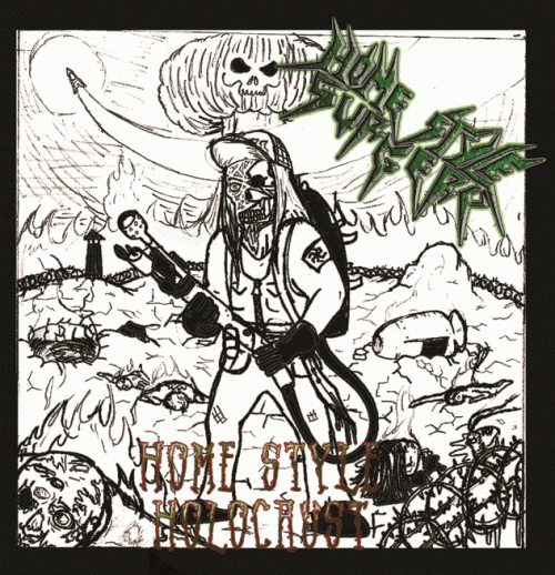 Home Style Surgery : Home Style Holocaust Home Style Surgery : Home Style Holocaust